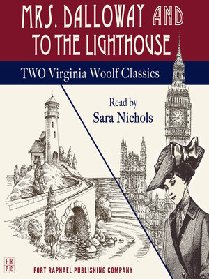 cover image of Mrs. Dalloway and to the Lighthouse--Two Virginia Woolf Classics--Unabridged